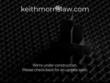 Keith V. Morris, Attorney at Law - Jackson CA Lawyers